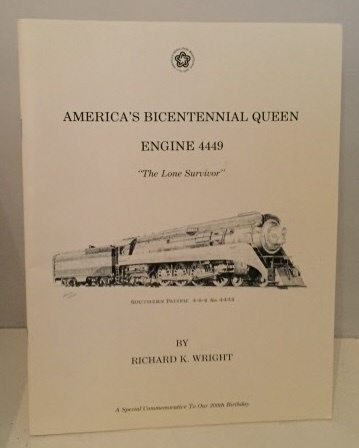 Image for America's Bicentennial Queen Engine 4449 "The Lone Survivor"