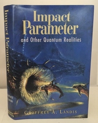 Image for Impact Parameter And Other Quantum Realities