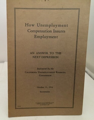 Image for How Unemployment Compensation Insures Employment An Answer to the Next Depression (Oct. 15, 1936)
