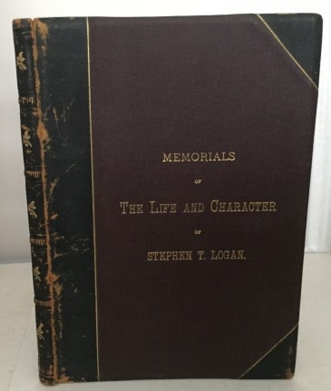 Image for Memorials Of The Life And Character Of Stephen T. Logan