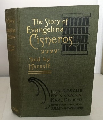 Image for The Story Of Evangelina Cisneros Told by Herself, Her Rescue by Karl Decker