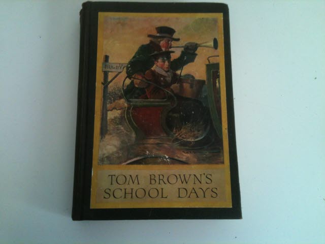 Image for TOM BROWN'S SCHOOL DAYS By An Old Boy (with numerous illustrations made at Rugby School)