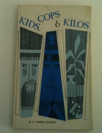 Image for Kids, Cops & Kilos A Study of Contemporary Suburban Youth