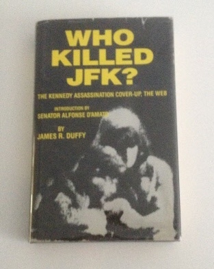 Image for Who Killed JFK? The Kennedy Assassination Cover-Up, The Web