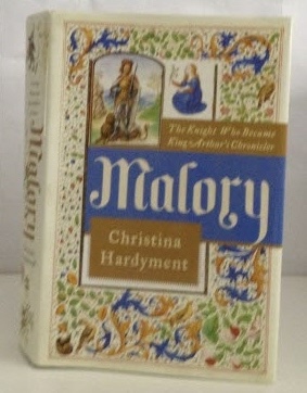 Image for Malory The Knight who Became King Arthur's Chronicler