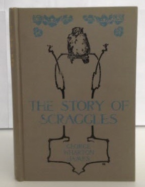 Image for The Story of Scraggles Together with Saint Francis, Saint Scraggles and Saint James