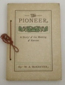 Image for The Pioneer A Story of the Making of Kansas