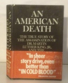 Image for An American Death The True Story of The Assassination of Dr. Martin Luther King, Jr. and the Greatest Manhunt of our Time