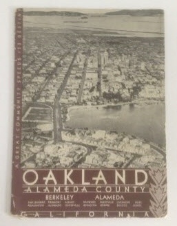 Image for Oakland Alameda County California The Highlighted Story of One of the Nation's Richest, Greatest Communities