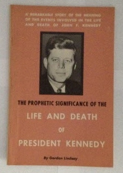 The Prophetic Significance of the Life and Death of President Kennedy Image for The Prophetic Significance of the Life and Death of President Kennedy