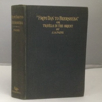 Image for From Dan to Beersheeba or Travels in the Orient
