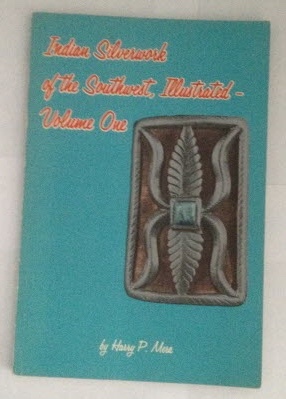 Indian Silverwork of the Southwest, Illustrated - Volume One Image for Indian Silverwork of the Southwest, Illustrated - Volume One