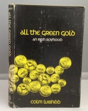 Image for All the Green Gold An Irish Boyhood