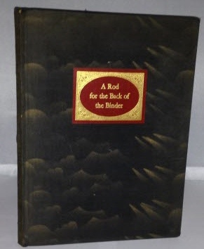Image for A Rod for the Back of the Binder Some Considerations of Book Binding with Reference to the Ideals of The Lakeside Press