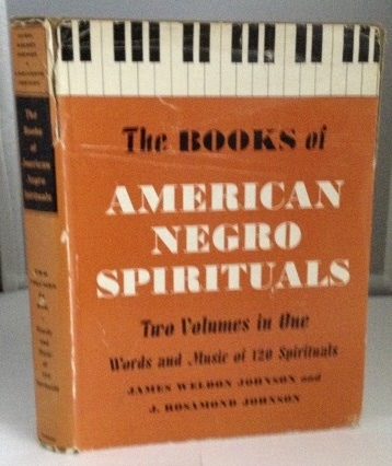 Image for The Books of American Negro Spirituals (The Book of American Negro Spirituals and The Second Book of....) Two Volumes in One: Words and Music of 120 Spirituals