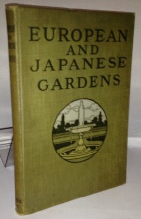 Image for European And Japanese Gardens Papers Read before the American Institute of Architects