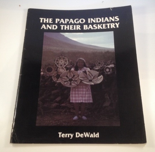 Image for The Papago Indians And Their Basketry