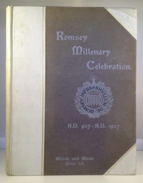 Image for The Book Of The Words And Music Written And Composed For A Thanksgiving And Pageant To Be Held At Romsey Abbey And In Broadlands Park On June 25, 26 & 27, A.d. 1907 In Celebration of the Thousandth Anniversary of the Founding of Romsey Abbey by King Edward the Elder in the Year 907...