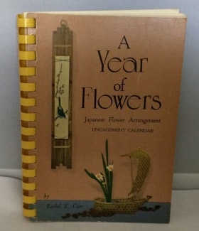 Image for A Year Of Flowers Japanese Flower Arrangement Engagement Calendar 1957