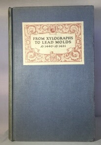 Image for From Xylographs To Lead Molds Ad 1440 - Ad1921