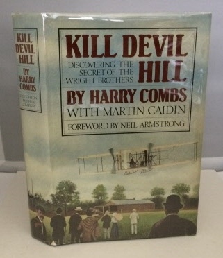 Kill Devil Hill Discovering the Secret of the Wright Brothers Image for Kill Devil Hill Discovering the Secret of the Wright Brothers