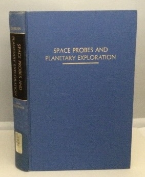 Space Probes And Planetary Exploration (Written under the Sponsorship of the National Aeronautics and Space Administration) Image for Space Probes And Planetary Exploration (Written under the Sponsorship of the National Aeronautics and Space Administration)