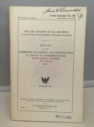 Image for For The Benefit Of Mankind: A Survey Of The Practical Returns From Space Investment Report of the Committee on Science and Astronautics... First Session (Union Calendar No 368)