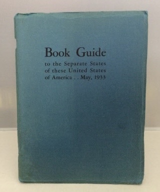 Image for Book Guide to the Separate States of these United States of America May 1933