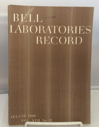 Image for Bell Laboratories Record August 1939 (Volume XVII, No. 12)