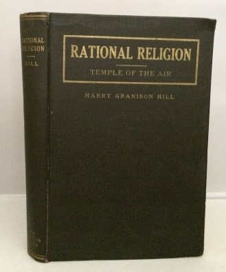 Image for Rational Religion Temple of the Air: Radio Sermons Given in the Temple of the Air and Broadcast over WLW During the Winter of 1930-1931