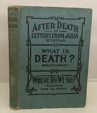Image for After Death Or Letters From Julia What is Death?