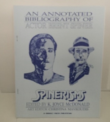 Image for An Annotated Bibliography Of Actor Brent Spiner (Spinerisms)
