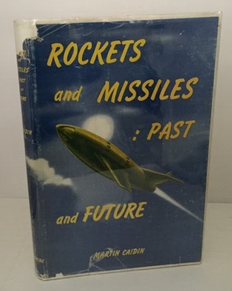 Rockets And Missiles: Past And Future Image for Rockets And Missiles: Past And Future