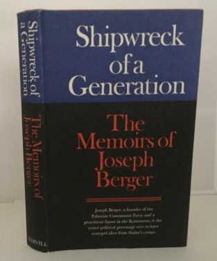 Image for Shipwreck Of A Generation The Memoirs of Joseph Berger