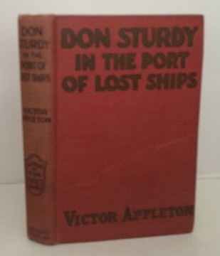Image for Don Sturdy in the Port of Lost Ships or Adrift in the Sargasso Sea