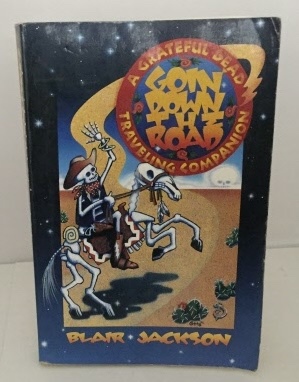 Image for Goin Down The Road A Grateful Dead Traveling Companion