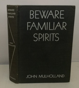 Image for Beware Familiar Spirits