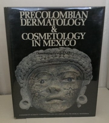 Image for Precolombian Dermatology & Cosmetology In Mexico