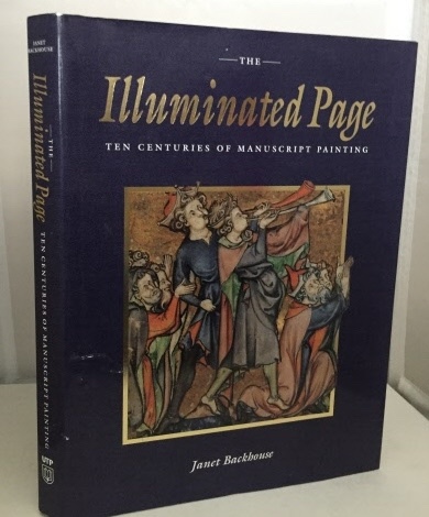 Image for The Illuminated Page Ten Centuries of Manuscript Painting in the British Library