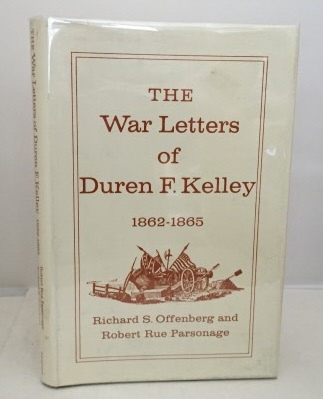 Image for The War Letters of Duren F. Kelley 1862-1865