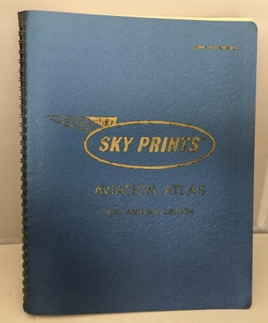 Sky Prints Aviation Atlas 1971 Edition (10th Annual Edition) Image for Sky Prints Aviation Atlas 1971 Edition (10th Annual Edition)