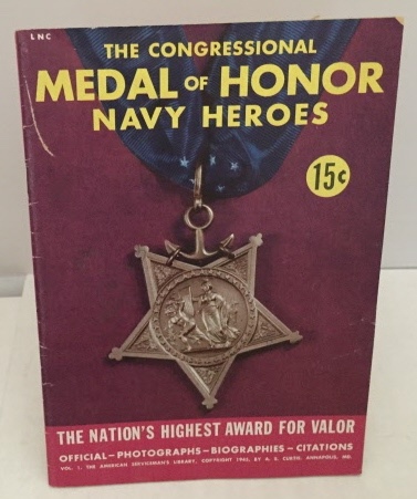 Image for The Congressional Medal Of Honor Navy Heroes Vol. 1