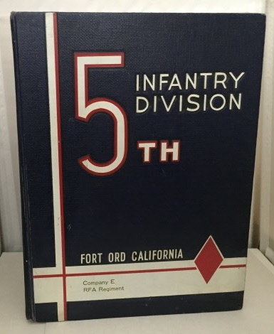 5th Infantry Division : Fort Ord California Company E RFA Regiment Image for 5th Infantry Division : Fort Ord California Company E RFA Regiment