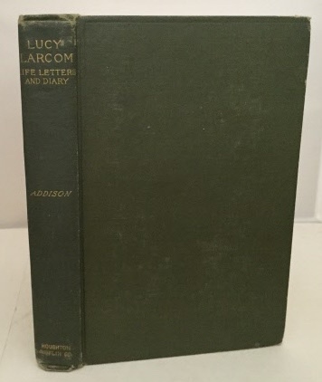 Image for Lucy Larcom Life, Letters, And Diary