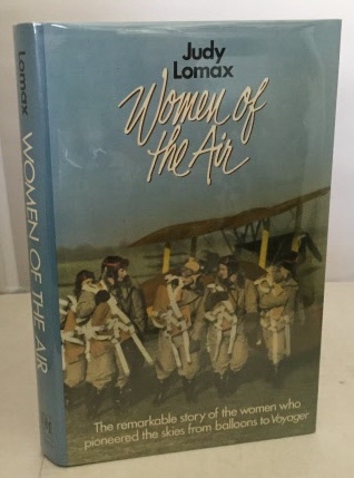 Women Of The Air The Remarkable Story of the Women who Pioneered the Skies from Balloons to Voyager Image for Women Of The Air The Remarkable Story of the Women who Pioneered the Skies from Balloons to Voyager