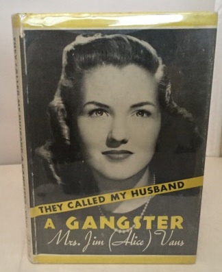 Image for They Called my Husband a Gangster