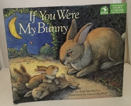 Image for If You Were My Bunny